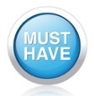 Must Have button
